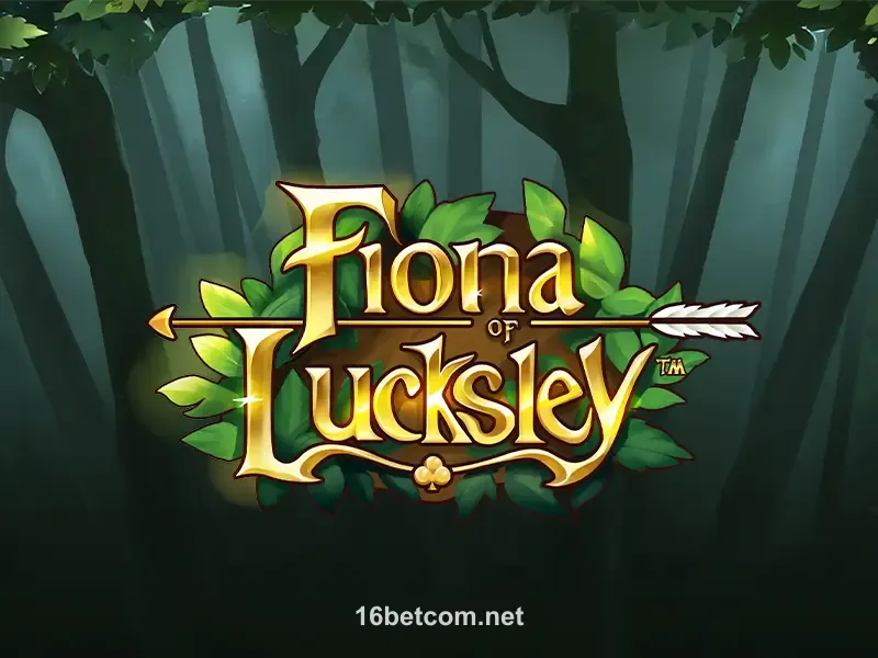 Fiona of Lucksley Slot 16bet